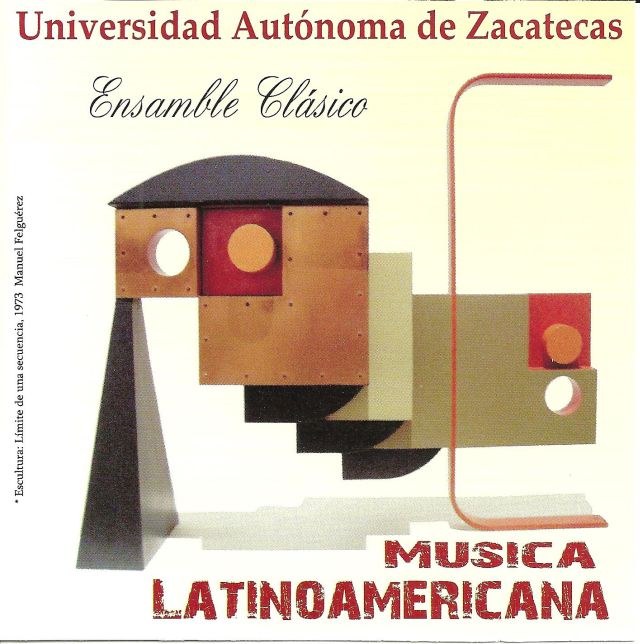 Portada del disco "Música Latinoamericana" Del Ensamble Clásico de Zacatecas ENCLAZAC